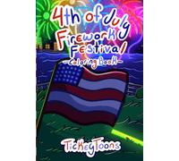 4th of July Firework Festival: Coloring Book for Kids with Various Fourth of July Activities, Bold Designs, Word Search Activities, Coloring pages and Many More for Summer Fun.