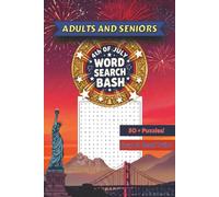 4th Of July Word Search Bash: 50 Fun Themed U.S. Independence Day Puzzles Easy To Read Print for Adults and Seniors!