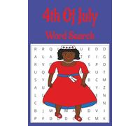 4th Of July Word Search Book: Word Search easy to Read Print about 4th Of July, Independence Day, Red white blue and more | 6x9 inches, 110 pages | ... free times (Seasonal Serenity Puzzle Series)
