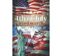 4th of July Word Search for Adults & Teens: Easy-to-Read Patriotic Puzzles for Independence Day Celebrations, Relaxation, Stress Relief, and Holiday Fun