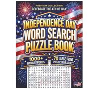 4th of July Word Search: Independence Day Puzzle Book: 1000+ Unique Words Large Print Puzzles for Adults and Seniors: America’s History and Traditions