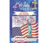 4th of July Word Search Puzzle Book: Word Searches with Easy to Read Print | 6x9 inches, 110 pages | 50+ puzzles... Gift for Vacations, Holidays, and Free time