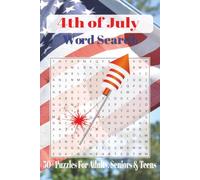 4th of July Word Search Puzzle Book:: Word Searches with Easy to Read Print about 4th of July, American History, Independence Day Celebration and ... Gift for Vacations, Holidays and Free Times
