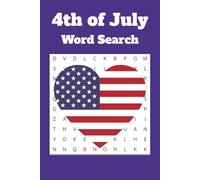 4th of July Word Search Puzzle Book: Word Searches with Easy to Read Print about 4th of July, Independence Day and More | 6X9 inches, 110 pages | 50+ ... Gift for Vacations, Holidays and Free Time