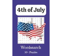 4th of July Word Search Puzzle Book: Word Searches with Easy to Read Print about Independence Day | 6x9 inches, 110 pages | 50+ Puzzles