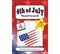 4th of July Word Search Puzzle Book: Word Searches with Easy to Read Print about Independence Day, Fireworks, Cookoutsand more | 6x9 inches, 110 pages ... Gift for Vacations, Holidays, and Free Times