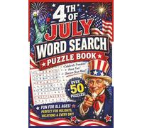 4th of July Word Search Puzzle Book: Word Searches With Easy to Read Print about the 4th of July - Independence Day | 6x9 inches, 110 pages | 50+ Puzzles...Gift for Vacations, Holidays and Free Times