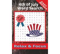4th of July Word Search Puzzle Book: Word Searches with Easy to Read Print about the 4th of July, Independence Day, Fireworks and More | 6x9 inches, ... Gift for Vacations, Holidays and Free Times