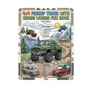 4x4 Crazy Pickup Trucks Coloring Book for Kids: Monster Trucks, Off-Road Adventures, and Fun Crossword Puzzles for Boys and Girls Ages 5-12