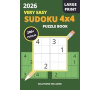 4x4 Sudoku Puzzle Book for Beginners: Easy Large-Print Puzzles | Perfect for Kids, Seniors, and New Players | 200+ Puzzles | Solutions Included | 6x9 Inches, 110 Pages