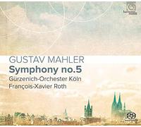 マーラー : 交響曲第5番 / フランソワ=グザヴィエ・ロト&ケルン・ギュルツェニヒ管弦楽団 (Mahler : Symphony No.5 / François-Xavier Roth & Gurzenich-Orchester Koln) [国内プレス] [日本語帯・解説付き] [SACDシングルレイヤー]