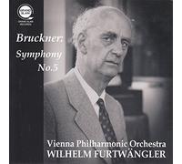 ブルックナー : 交響曲 第5番 変ロ長調 [原典版] (Bruckner : Symphony No.5 / Wilhelm Furtwangler | Vienna Philharmonic Orchestra) [Live Recording]