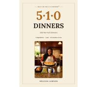 5-1-0 Dinners: 100 No-Fail Dinners (The 5·1·0 Method)