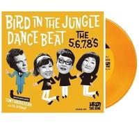 5.6.7.8.'s - Bird Dance Beat / Bird In The Jungle [Vinilo]