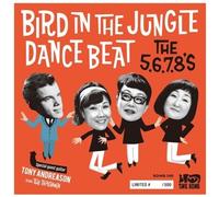 5.6.7.8.'s - Bird Dance Beat / Bird In The Jungle [Vinilo]