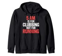 5 Am Is For Clubbing Not For Running Fiesta sobre Cardio |- Sudadera con Capucha