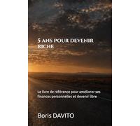 5 ans pour devenir riche