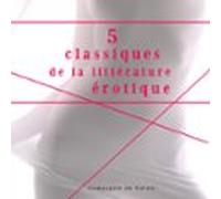 5 Classiques De La Littérature Érotique (audiolibro)
