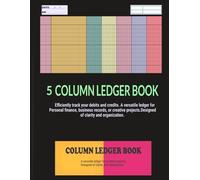 5 Column Ledger Book: Accounting and Bookkeeping Journal 8.5 x 11 Inch | 80 Page Cash, Debit Credit, Record Log Book for Small Business