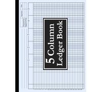 5 Column Ledger Book: Large Horizontal Accounting Tracker Notebook for Bookkeeping, 5 Column Columnar Pad for Small Business