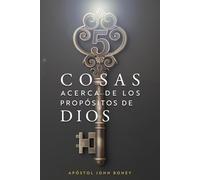 5 Cosas Acerca de los Propósitos de Dios