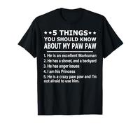5 Cosas Que debes Saber sobre mi Paw Paw Camiseta