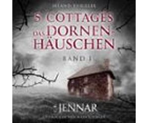 5 Cottages - Das Dornenhäuschen (Band 1)