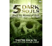 5 Dark Souls Part II: Roots of Evil (1998)