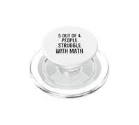 5 de Cada 4 Personas luchan con matemáticas Divertido Maestro de Escuela PopSockets PopGrip para MagSafe