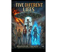 5 Different Life's: The Dream Of An Invasion