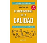 Gestion Integral De La Calidad (5ª Ed.)