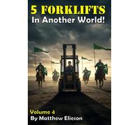5 Forklifts in Another World! Vol. 4