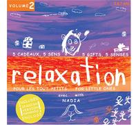 5 gifts, 5 senses - Relaxation for Little Ones - Volume 2