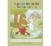 5 große Werte für kleine Helden