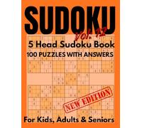 5 Head Sudoku Challenge Book for Kids, Adults & Seniors with 100 Brain-Boosting Puzzles from Easy to Expert Levels: Train Your Mind, Enhance Focus, ... | Perfect Gift for Puzzle Lovers (vol-12)