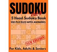 5 Head Sudoku Challenge Book for Kids, Adults & Seniors with 100 Brain-Boosting Puzzles from Easy to Expert Levels: Train Your Mind, Enhance Focus, ... | Perfect Gift for Puzzle Lovers (vol-9)