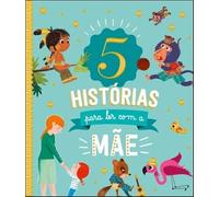 5 HISTORIAS PARA LER COM A MAE