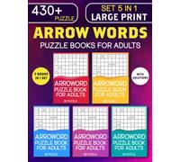 5 In 1 Set Arrowwords Puzzle Books for Adults: Arrow Words Book for Adults Containing Over 430 Large Activity Puzzles with Solution to Exercise the Brain and Relieve Stress