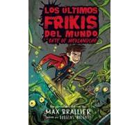 5. Los Últimos Frikis Del Mundo Y El Bate De Medianoche