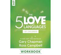 5 Love Languages Of Children Workbook, The