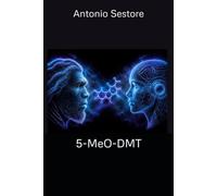 5-MeO-DMT (rinascimento psichedelico)