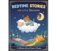 5-min bedtime stories for kids and toddlers: a cozy sleep with sweet dreams