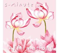 5-Minute Affirmations: Color, Trace and Journal with 50 Daily Inspirational Phrases (5-Minutes Matter)