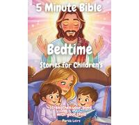 5 Minute Bible Bedtime Stories for Children's: Strengthen your bond with your child (Kids Bedtime Story Books)