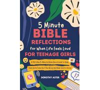 5 Minute Bible Reflections for When Life Feels Loud - For Teenage Girls: A 90-Day 5-Minute Bible Devotional to Help Teen Girls Tune Out the Noise and Hear God's Voice