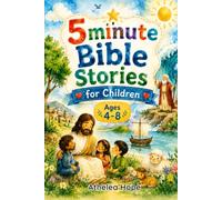 5 minute Bible Stories for Children Ages 4 - 8