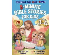 5-Minute Bible Stories for Kids: 12 short and sweet bedtime stories with colorful illustrations, easy ALL CAPS text, and a bonus certificate