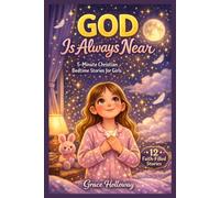 5-Minute Christian Bedtime Stories for Girls: God Loves You: 12 Calm Bible Stories About Courage, Kindness, Faith, and Peaceful Sleep