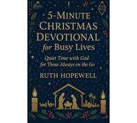 5-Minute Christmas Devotional for Busy Lives: Quiet Time with God for Those Always on the Go