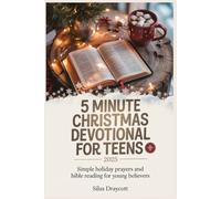 5 Minute Christmas Devotional for Teens 2025: Simple Holiday Prayers and Bible Reading for Young Believers